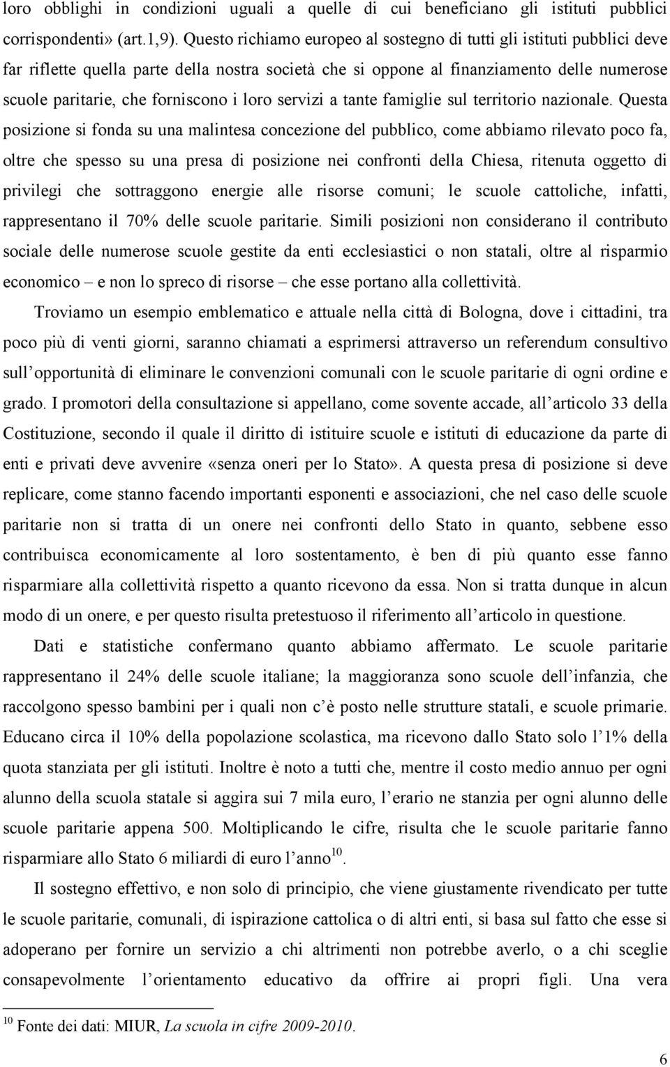 loro servizi a tante famiglie sul territorio nazionale.