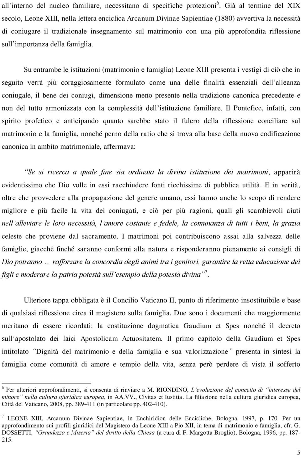 approfondita riflessione sull importanza della famiglia.