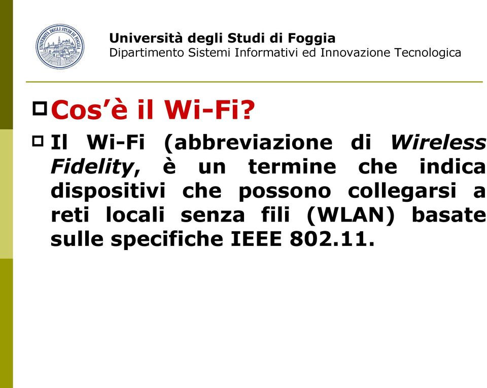 un termine che indica dispositivi che possono