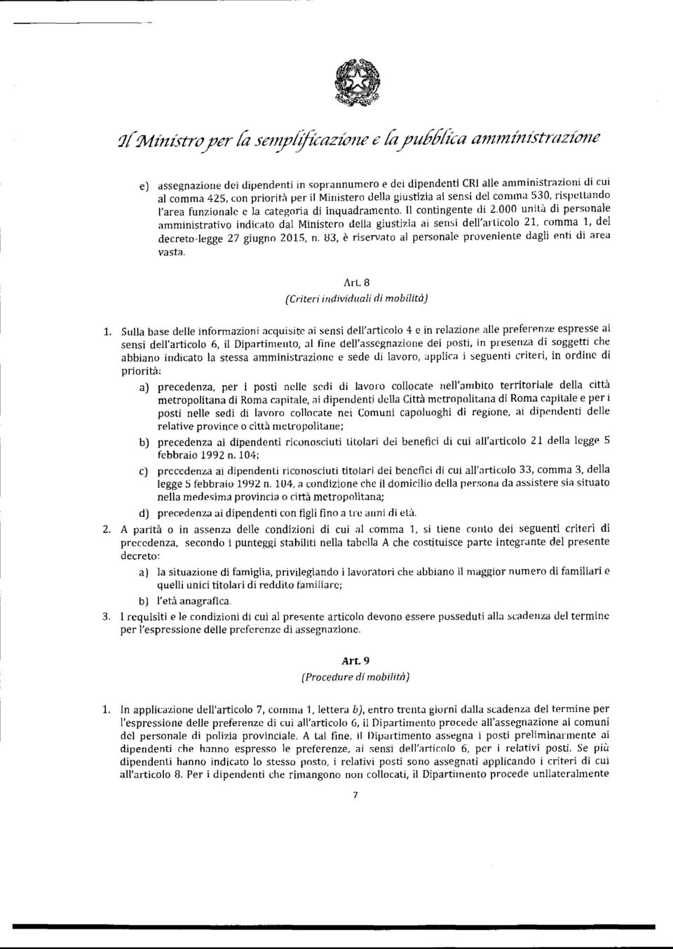 000 unità di personale amministrativo indicato dal Ministero della giustizia ai sensi dell'articolo 21, comma 1, del decreto-legge 27 giugno 2015, n.