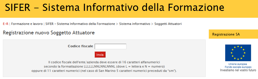 Direzione generale cultura, formazione, lavoro Servizio monitoraggio e coordinamento dei sistemi informativi dell istruzione, della formazione e del lavoro Richiesta Codice Organismo Per poter