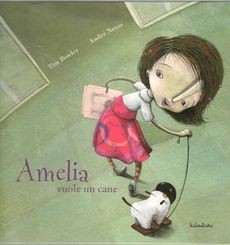 Alice cascherina Gianni Rodari Emme, 2011 Euro 14,50 da 3 anni Amelia vuole un cane Tim