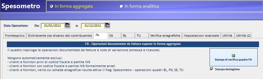 2 OPERAZIONI RIPORTATE NEL QUADRO FA Come hai potuto constatare la procedura di Blustring per lo spesometro è davvero efficiente: ti consente di predisporlo in pochissimi secondi!