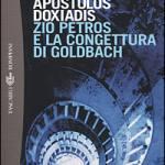 Uno dei tanti misteri sui primi: la Congettura di Goldbach Apostolos Doxiadis, Zio Petros e la congettura di