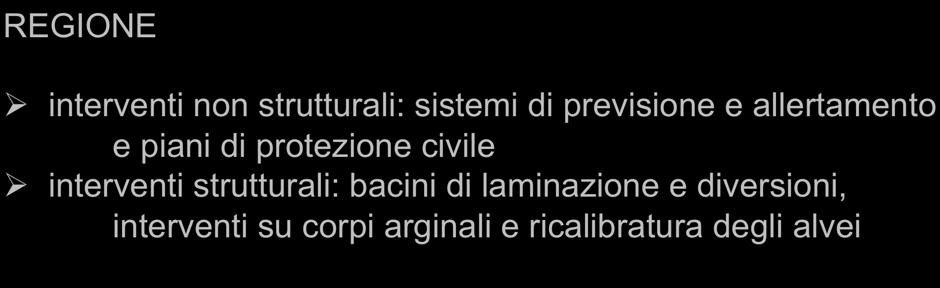 PIANO DI GESTIONE DEL RISCHIO DI ALLUVIONI Direttiva UE 2007/60 à D.Lgs.