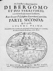 175 - [COLLEONI] - Historia quadripartita di Bergomo et suo territorio... - 1618 rara opera che tratta della storia di Bergamo sino al 1593, suddivisa in tre parti.