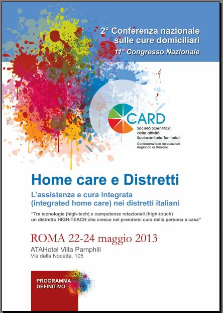 La produzione della home care nei Distretti: esperienze e testimonianze Cure