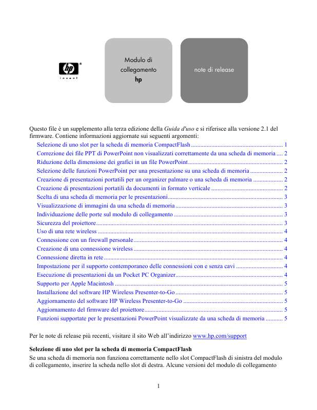 Può anche leggere le raccomandazioni fatte nel manuale d uso, nel manuale tecnico o nella guida di installazione di.