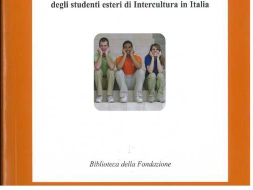 Integrazione e successo scolastico degli studenti esteri in Italia Condotta nel 2011 da Università di Bari, Università di Cattolica di Milano per conto della Fondazione Intercultura.