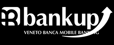 3 BankUp Mobile Banking BankUp Mobile Banking È nata BankUp Mobile, la nuova app di Veneto Banca, semplice, veloce, innovativa, disponibile per tutti gli