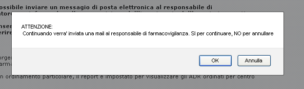 Una volta cliccata l icona, apparirà un messaggio ALERT che chiederà conferma della reale intenzione di inviare il messaggio (Fig.12). Fig.12 N.B.