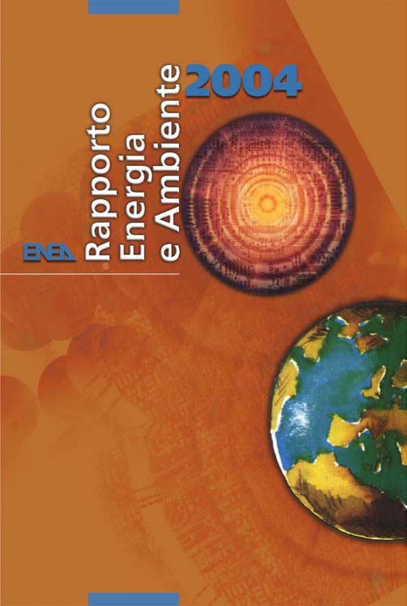 Rapporto Energia e Ambiente 2004 Capitolo I Il quadro