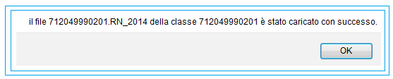 Figura 13 4. Premere il pulsante Apri, in questo modo ha inizio la fase di upload del file selezionato (nell esempio 712049990201.RN_2014). 5.