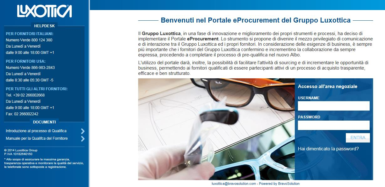 Introduzione Il presente documento spiega come effettuare, in modo corretto e completo, il processo di registrazione e qualifica dei fornitori nel nuovo portale di eprocurement Luxottica.