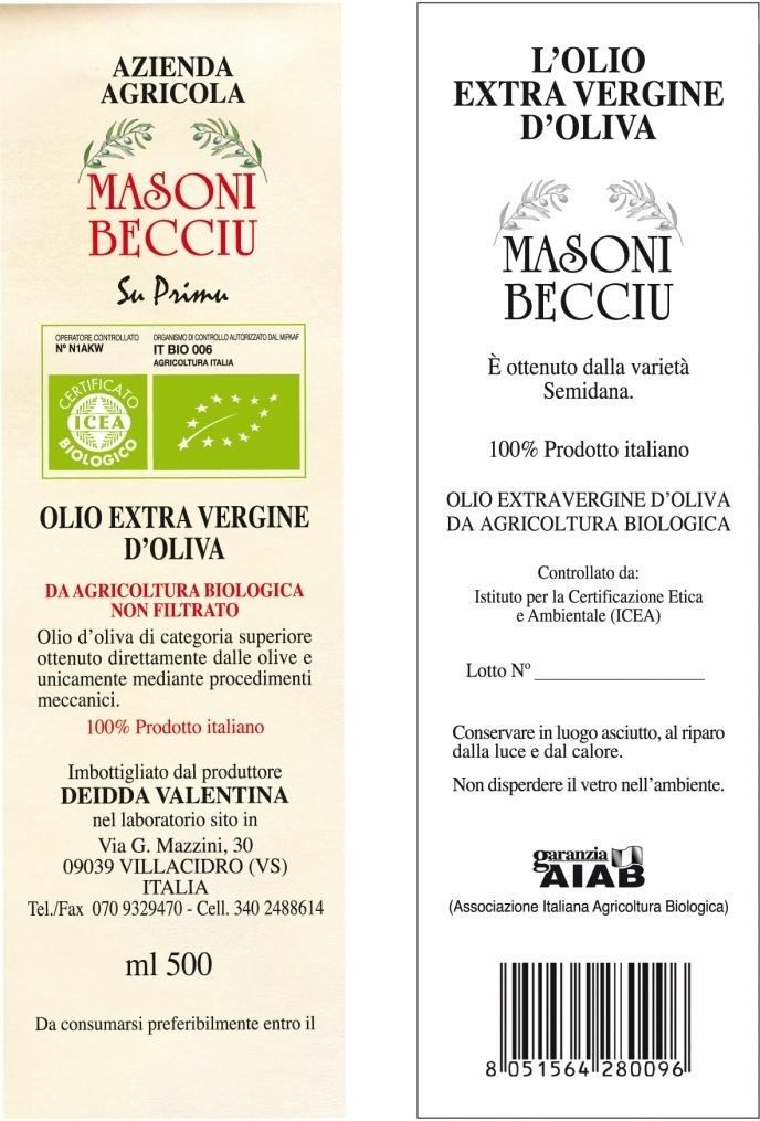 SU PRIMU AZ. AGR. MASONI BECCIU Informazioni aziendali Piante di olivo: 5.