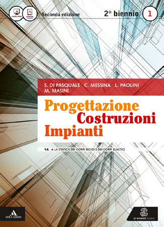 S. Di Pasquale - C. Messina - L. Paolini et alii Progettazione Costruzioni Impianti 2 a ED.