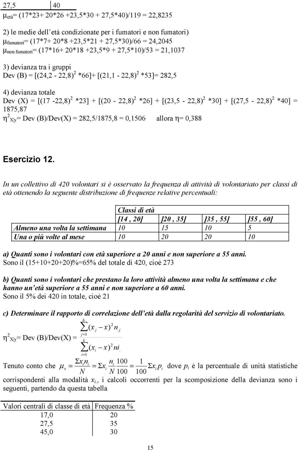 8,5/875,8 = 0,506 allora η= 0,388 Eserczo.