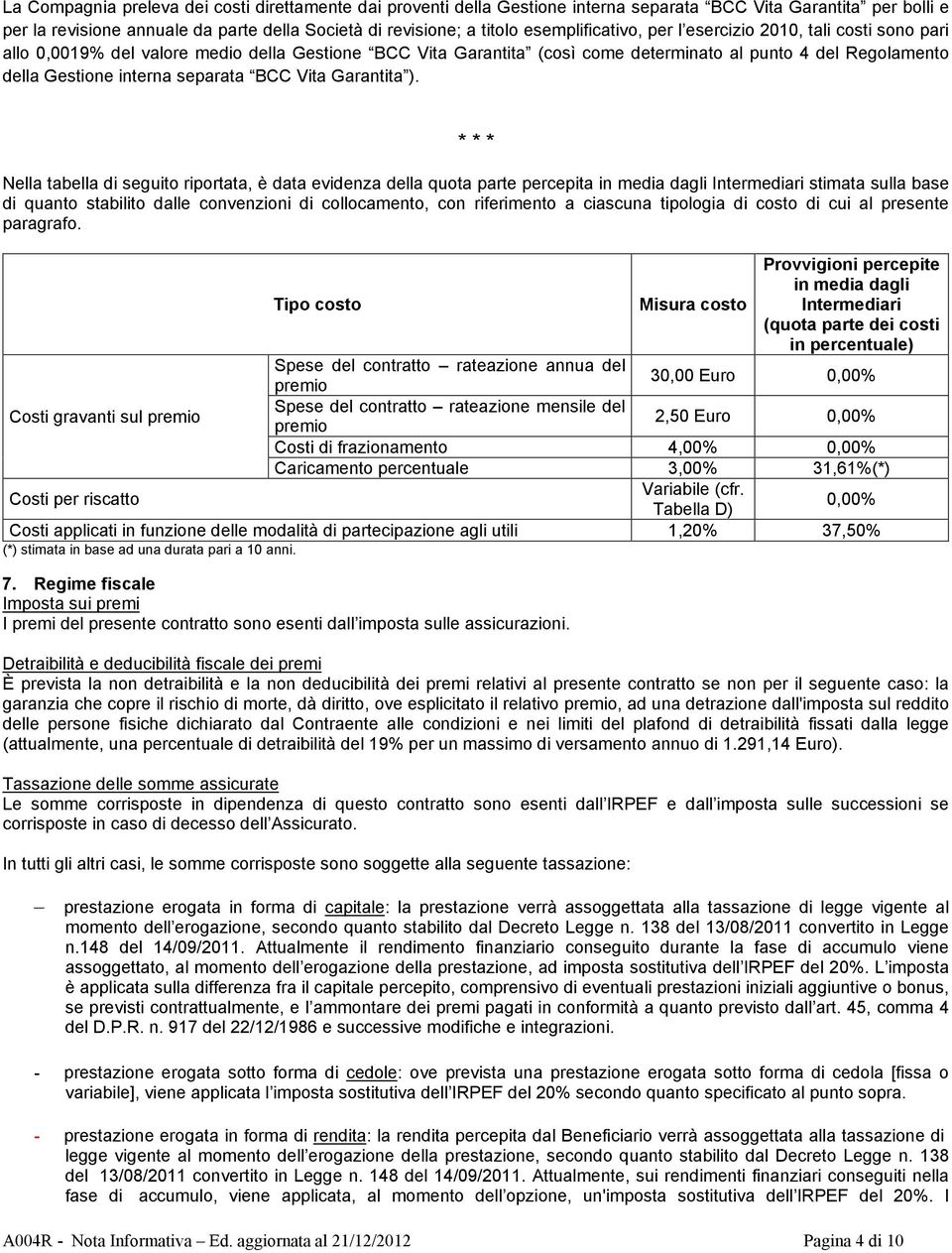 separata BCC Vita Garantita ). A004R - Nota Informativa Ed.