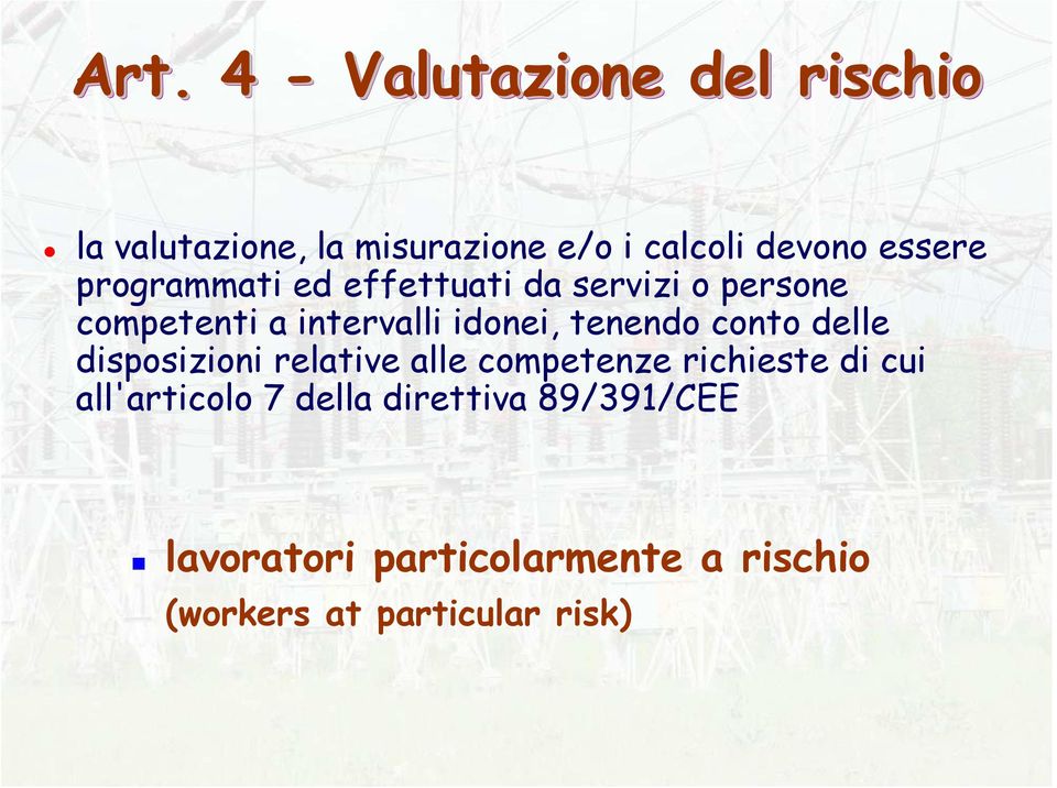 tenendo conto delle disposizioni relative alle competenze richieste di cui all'articolo