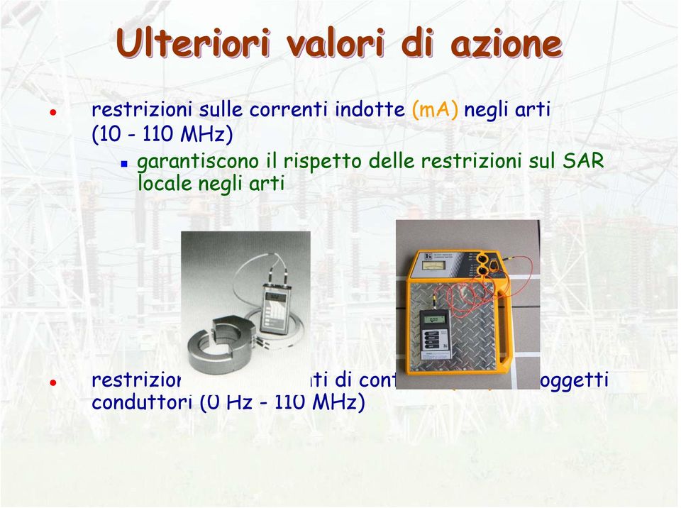 rispetto delle restrizioni sul SAR locale negli arti