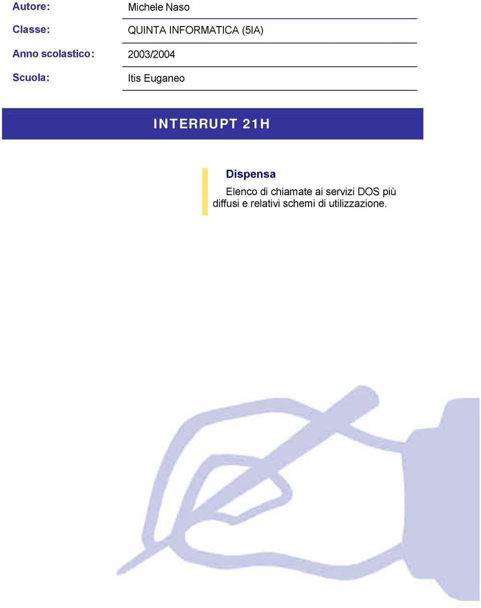 Euganeo INTERRUPT 21H Dispensa Elenco di chiamate