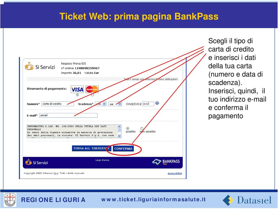 carta (numero e data di scadenza).