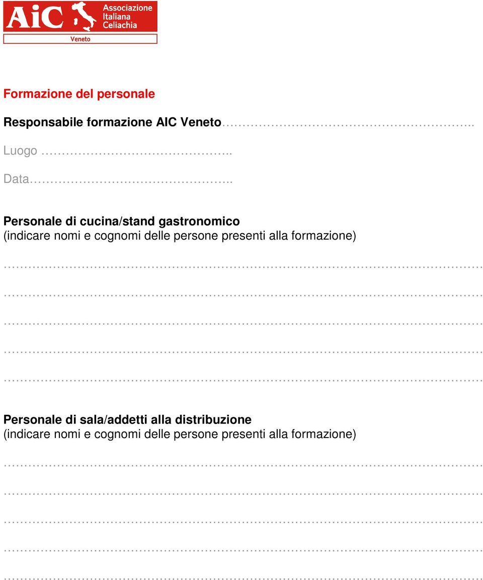 . Personale di cucina/stand gastronomico (indicare nomi e cognomi delle