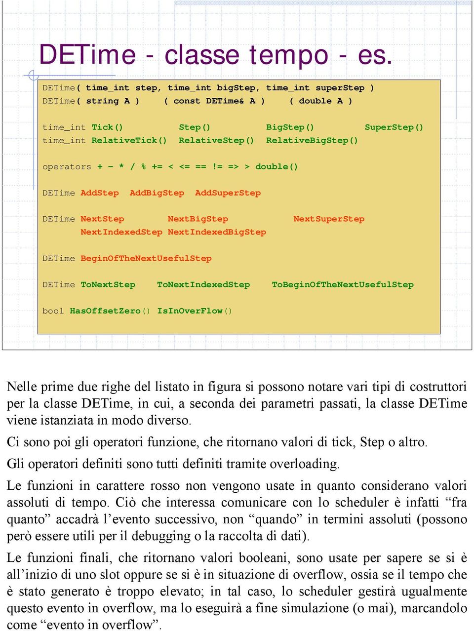 RelativeBigStep() operators + - * / % += < <= ==!