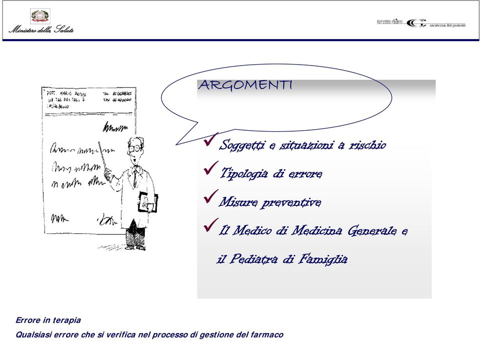 e il Pediatra di Famiglia Errore in terapia Qualsiasi