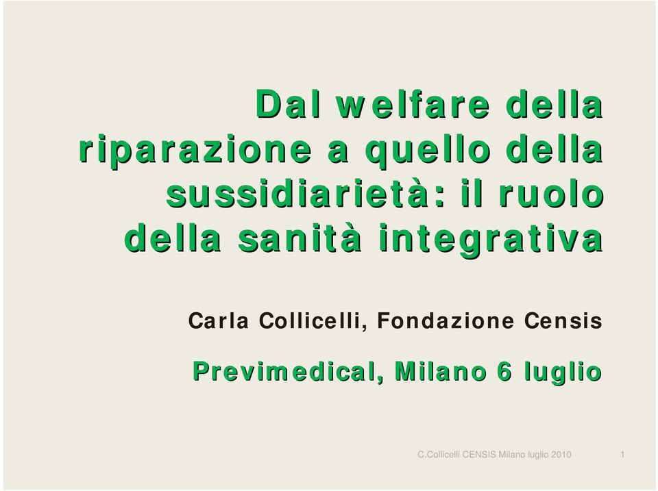 sanità integrativa Carla Collicelli,