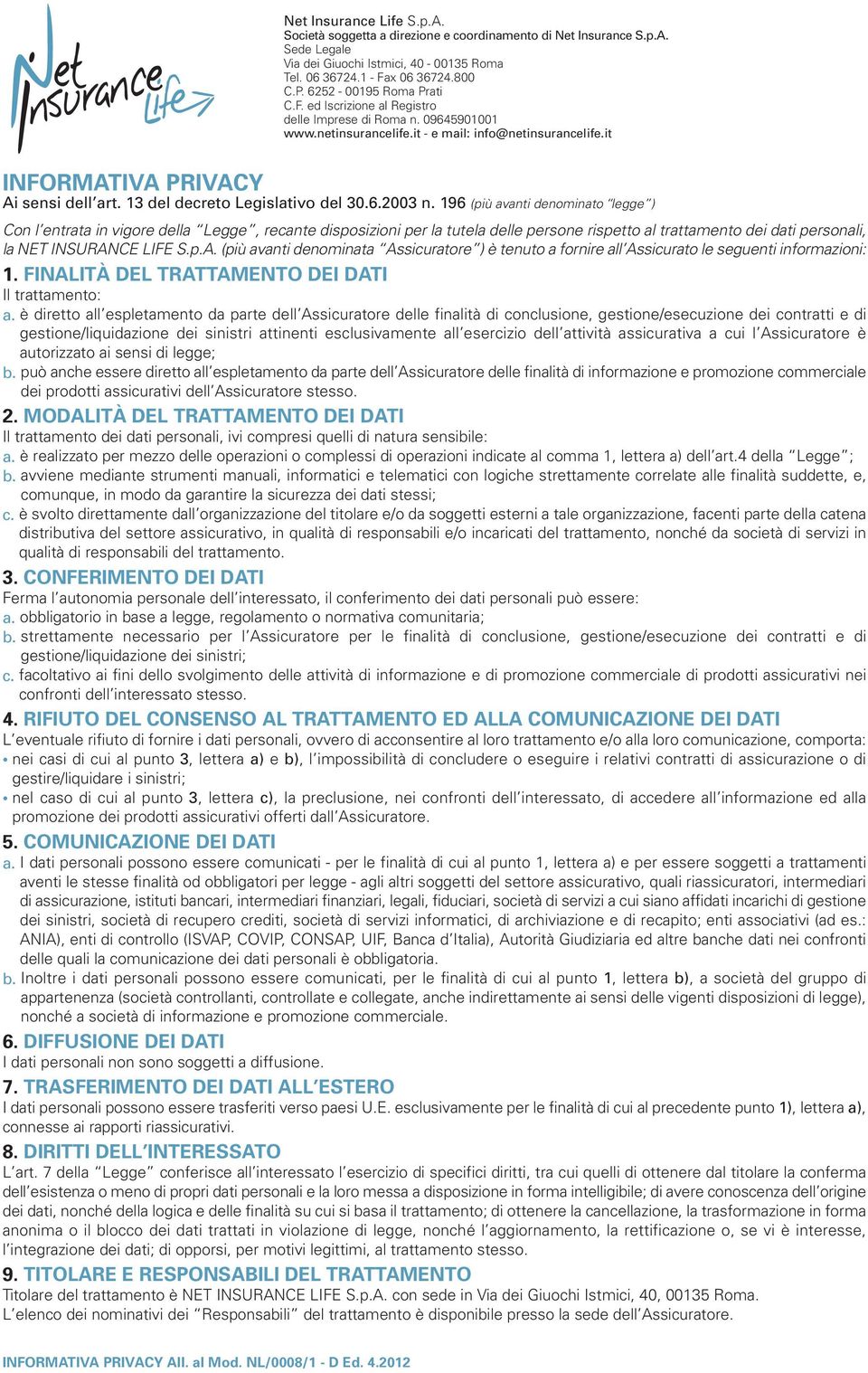 13 del decreto Legislativo del 30.6.2003 n.