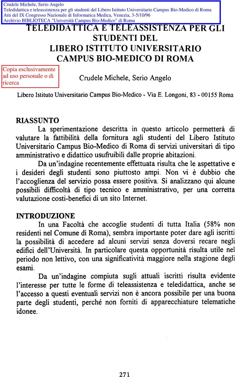 Bio-Medico di Roma di servizi universitari di tipo amministrativo e didattico usufìuibili dalle proprie abitazioni.