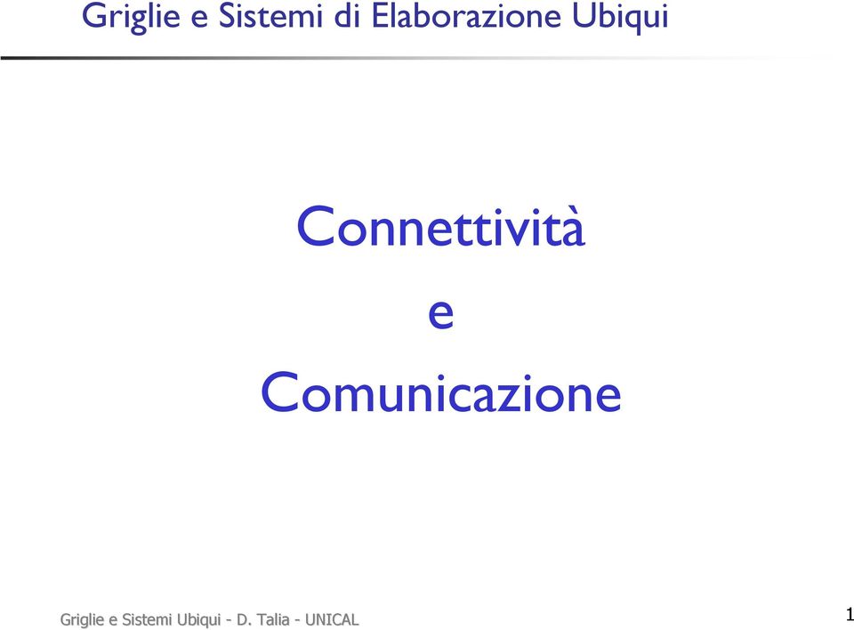 Connettività e Comunicazione