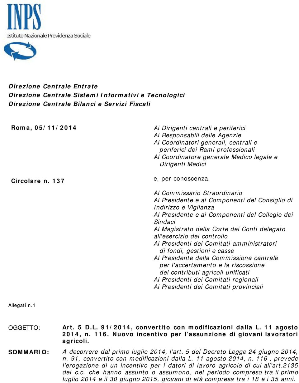 e, per conoscenza, Al Commissario Straordinario Al Presidente e ai Componenti del Consiglio di Indirizzo e Vigilanza Al Presidente e ai Componenti del Collegio dei Sindaci Al Magistrato della Corte