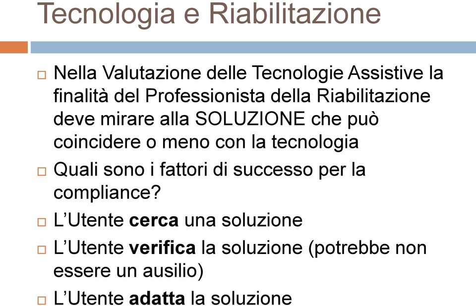 la tecnologia Quali sono i fattori di successo per la compliance?