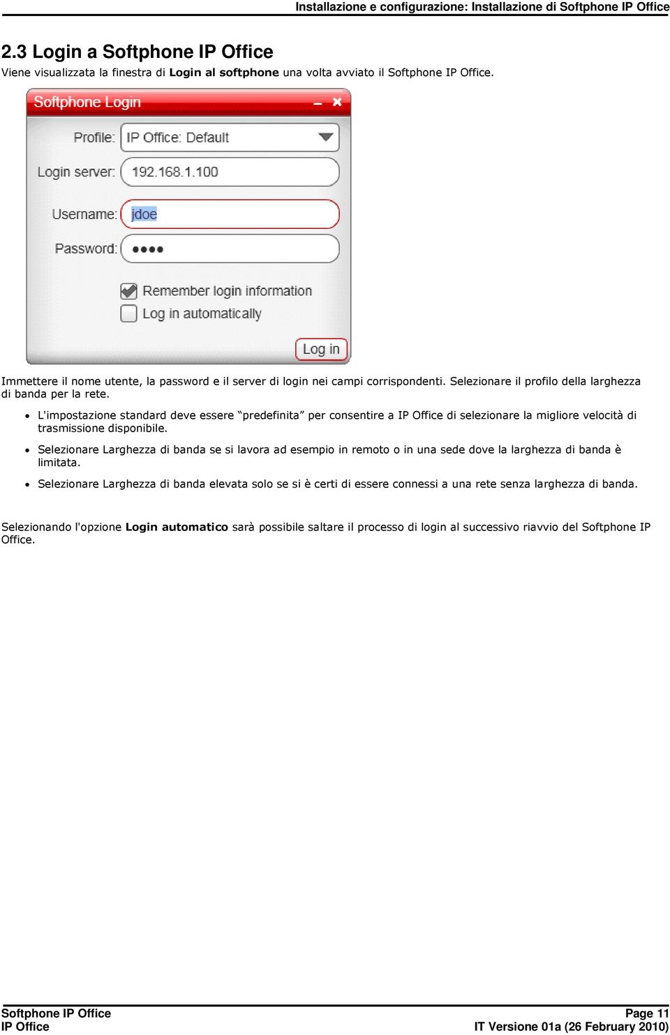 L'impostazione standard deve essere predefinita per consentire a di selezionare la migliore velocità di trasmissione disponibile.