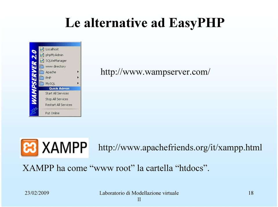 com/ http://www.apachefriends.