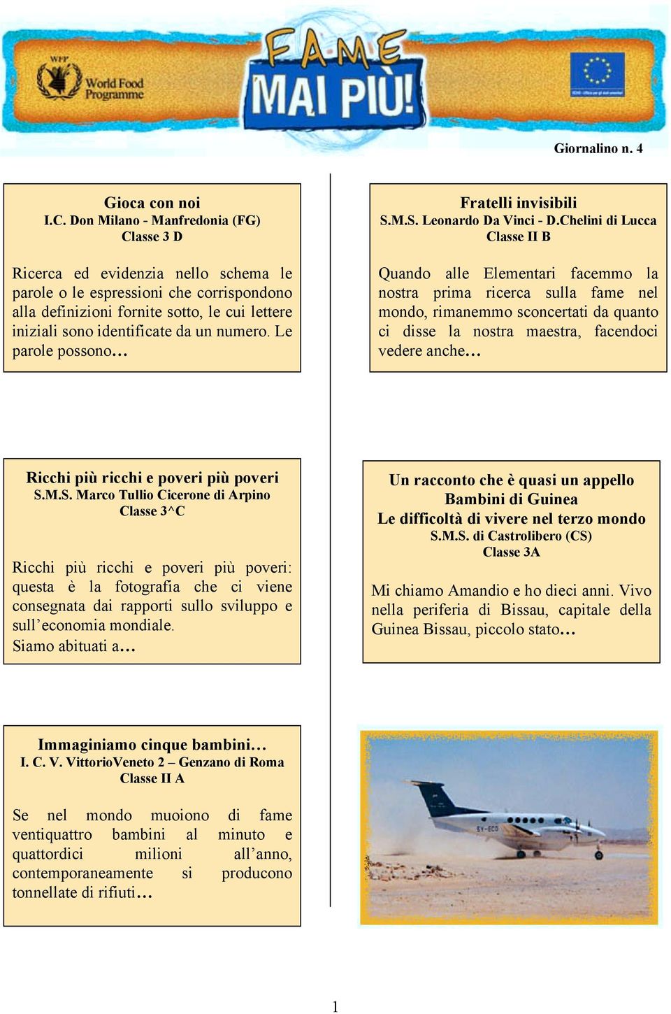 numero. Le parole possono Fratelli invisibili S.M.S. Leonardo Da Vinci - D.