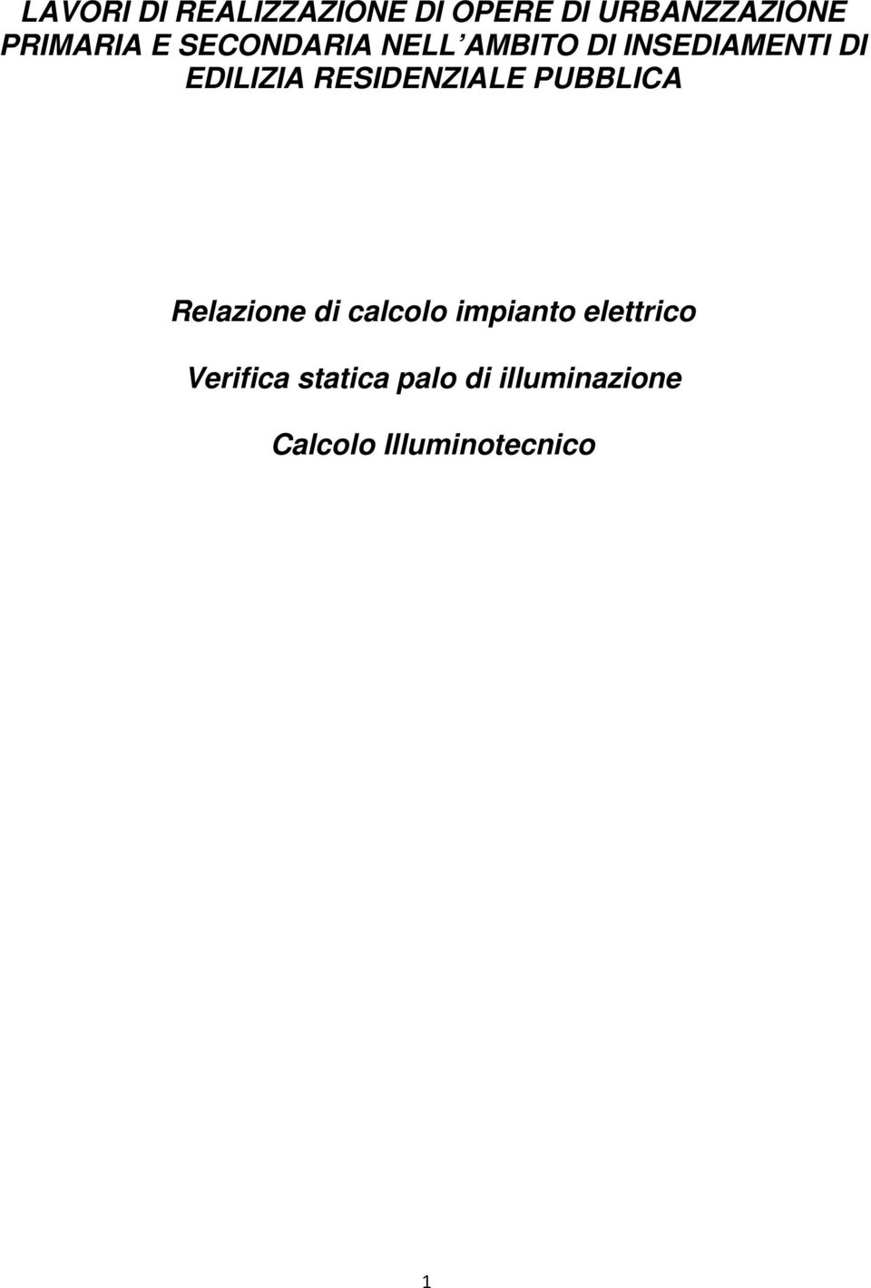 PUBBLICA Relazione di calcolo impianto elettrico Verifica