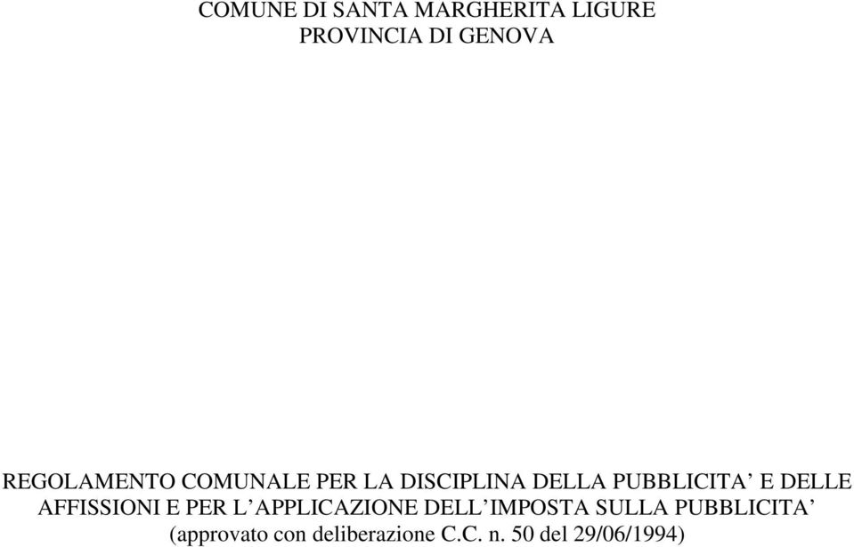 DELLE AFFISSIONI E PER L APPLICAZIONE DELL IMPOSTA SULLA