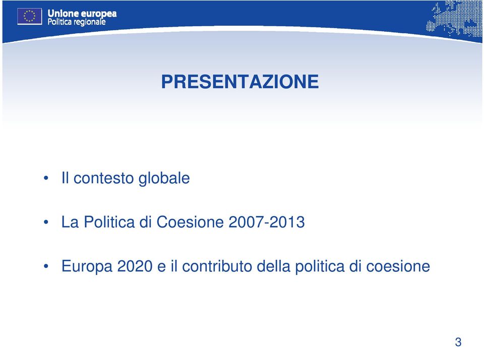 Coesione 2007-2013 Europa 2020