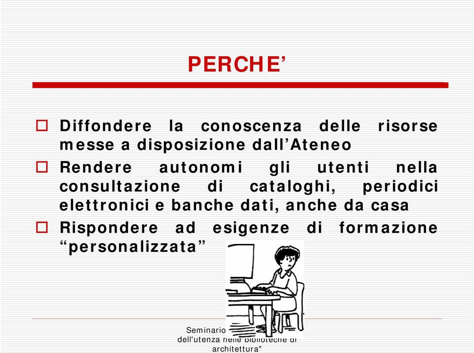 consultazione di cataloghi, periodici elettronici e banche