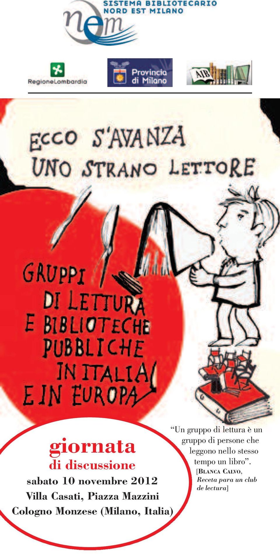 gruppo di lettura è un gruppo di persone che leggono nello