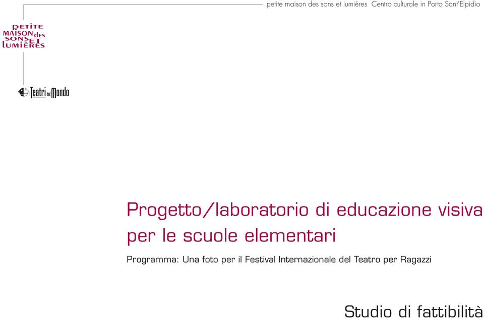 educazione visiva per le scuole elementari Programma: Una foto