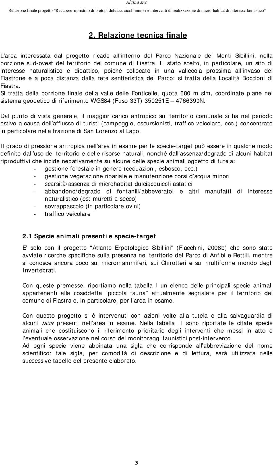 Parco: si tratta della Località Boccioni di Fiastra.