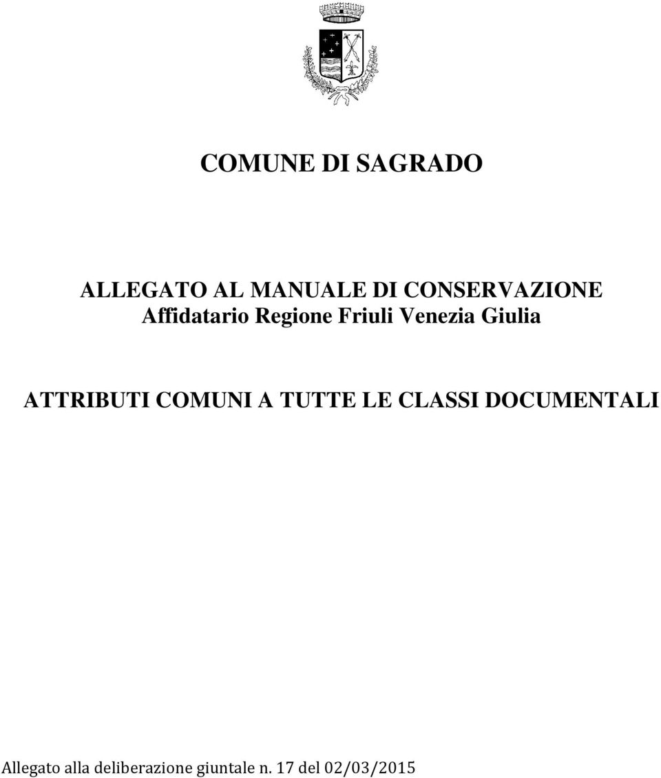 ATTRIBUTI COMUNI A TUTTE LE CLAS DOCUMENTALI