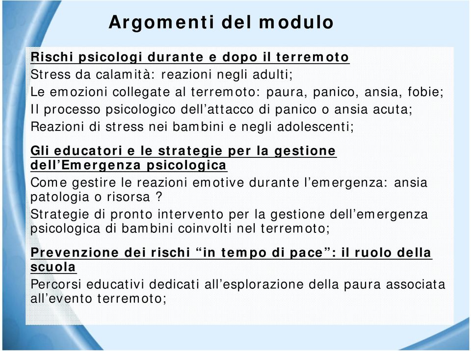 psicologica Come gestire le reazioni emotive durante l emergenza: ansia patologia o risorsa?