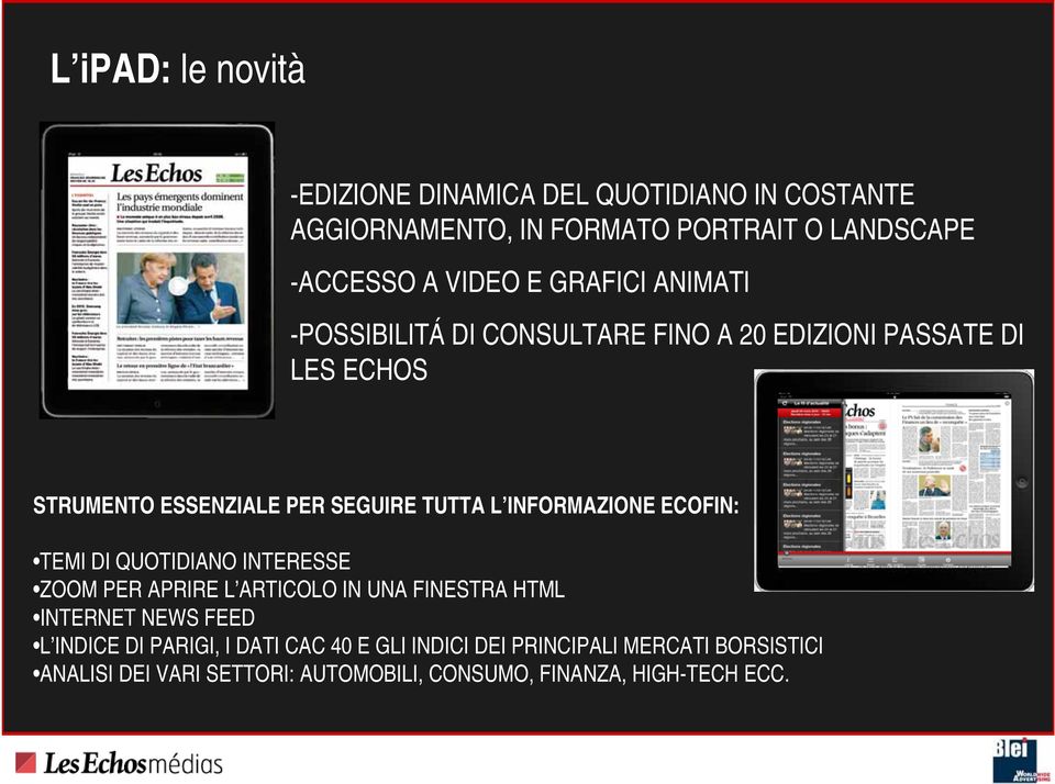 INFORMAZIONE ECOFIN: TEMI DI QUOTIDIANO INTERESSE ZOOM PER APRIRE L ARTICOLO IN UNA FINESTRA HTML INTERNET NEWS FEED L INDICE DI