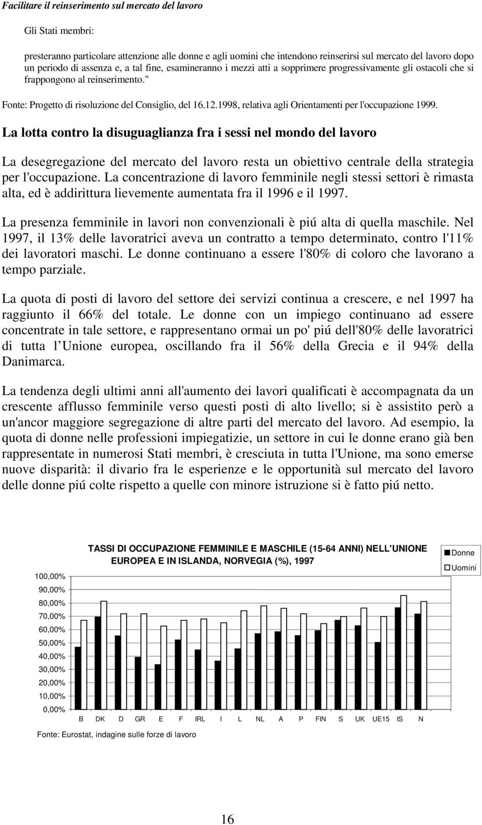 1998, relativa agli Orientamenti per l'occupazione 1999.