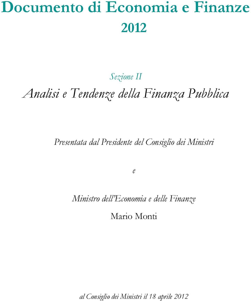 del Consiglio dei Ministri e Ministro dell Economia e delle